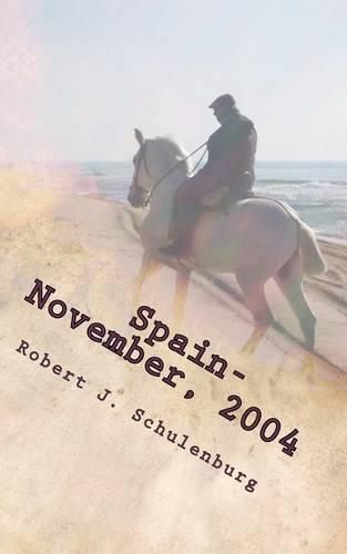 Cover image for Spain - November, 2004: The World & How To Get There