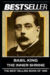 Cover image for Basil King - The Inner Shrine: The Bestseller of 1909