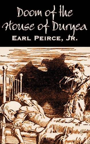 Cover image for Doom of the House of Duryea by Earl Peirce Jr., Science Fiction, Fantasy