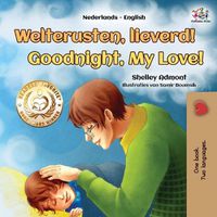 Cover image for Goodnight, My Love! (Dutch English Bilingual Children's Book)