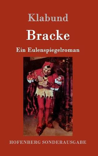Cover image for Bracke: Ein Eulenspiegelroman