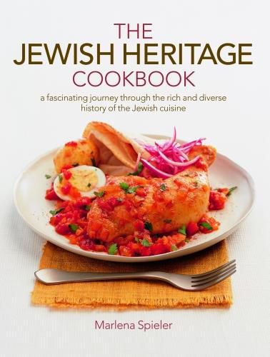 Cover image for The Jewish Heritage Cookbook: A fascinating journey through the rich and diverse history of the Jewish cuisine