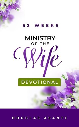 Cover image for 52 Weeks Ministry of The Wife Devotional