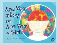 Cover image for Are You a Boy or Are You a Girl?