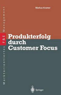 Cover image for Produkterfolg durch Customer Focus