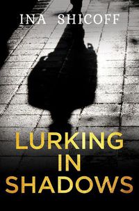 Cover image for Lurking In Shadows