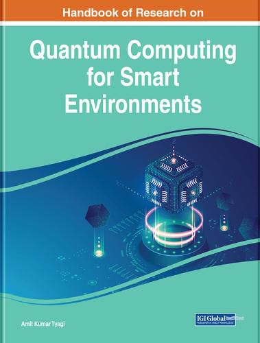 Cover image for Handbook of Research on Quantum Computing for Smart Environments