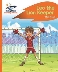 Cover image for Reading Planet - Leo the Lion Keeper - Orange: Rocket Phonics