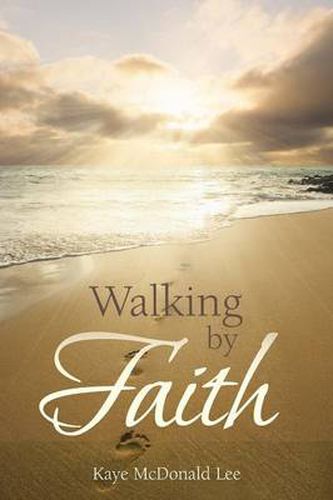 Cover image for Walking by Faith: Words of Light and Inspiration