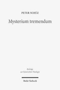 Cover image for Mysterium tremendum: Zum Verhaltnis von Angst und Religion nach Rudolf Otto