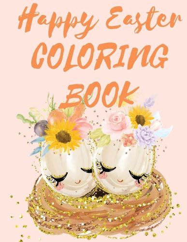 Cover image for Happy Easter Coloring Book.Stunning Mandala Eggs Coloring Book for Teens and Adults, Have Fun While Celebrating Easter with Easter Eggs.