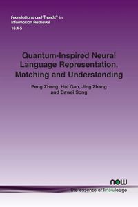 Cover image for Quantum-Inspired Neural Language Representation, Matching and Understanding