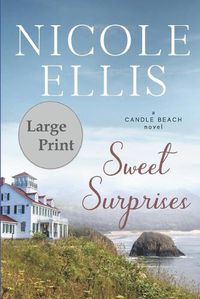 Cover image for Sweet Surprises: A Candle Beach Novel
