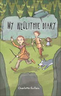 Cover image for Reading Planet KS2 - My Neolithic Diary - Level 2: Mercury/Brown band