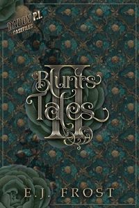 Cover image for Blunts Tales Vol. II