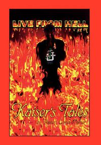 Cover image for Live from Hell Kaiser's Tales