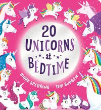 Cover image for Twenty Unicorns at Bedtime (CBB)