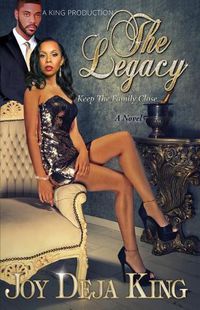 Cover image for The Legacy...: Keep The Family Close