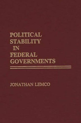 Cover image for Political Stability in Federal Governments