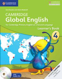 Cover image for Cambridge Global English Stage 4 Stage 4 Learner's Book with Audio CD: for Cambridge Primary English as a Second Language