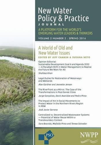 Cover image for A World of Old and New Water Issues: Volume 2, Number 2 of New Water Policy and Practice