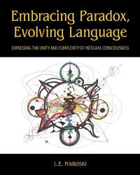 Cover image for Embracing Paradox, Evolving Language