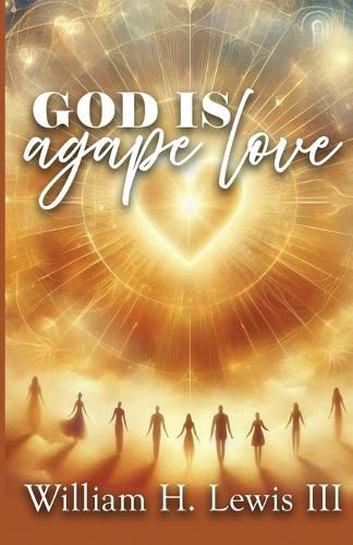 Cover image for God Is Agape Love