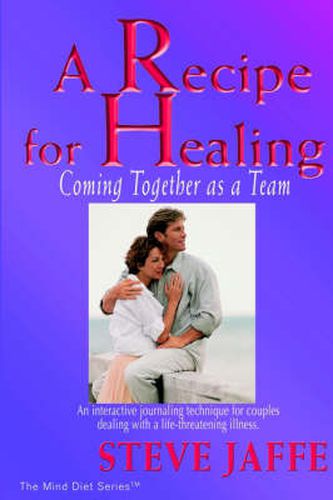 Cover image for A Recipe for Healing, Coming Together as a Team