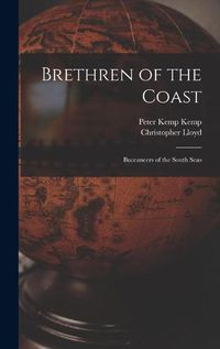 Cover image for Brethren of the Coast; Buccaneers of the South Seas