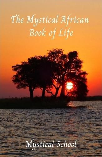 Cover image for The Mystical African Book of Life