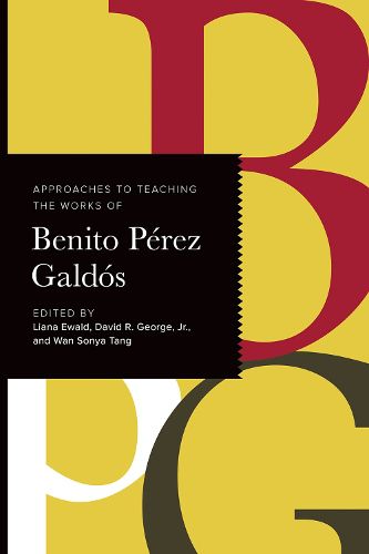 Cover image for Approaches to Teaching the Works of Benito Perez Galdos