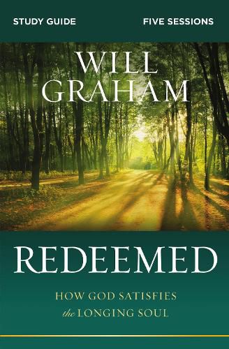 Cover image for Redeemed Study Guide: How God Satisfies the Longing Soul