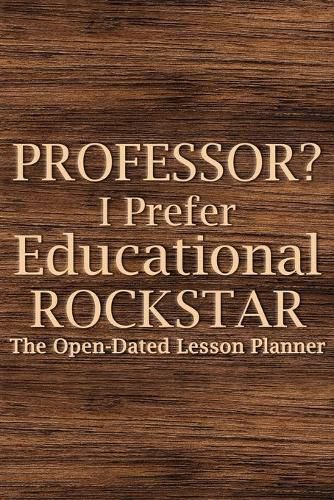 Cover image for Professor? I Prefer Educational Rockstar