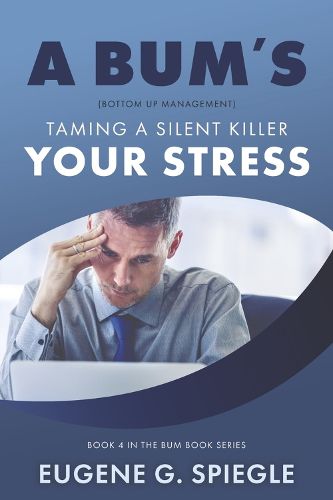 Cover image for A BUM's Taming A Silent Killer