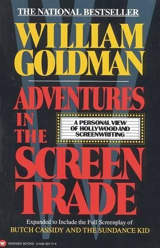 Cover image for Adventures in the Screen Trade: A Personal View of Hollywood and Screenwriting