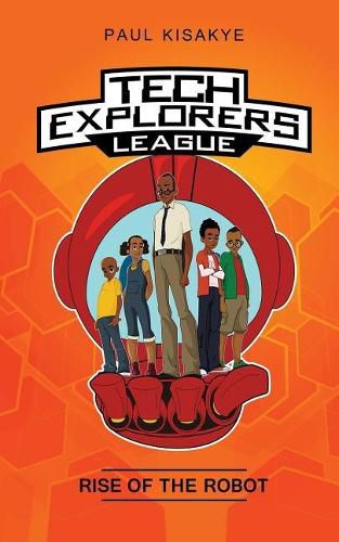 Tech Explorers League - Rise of the Robot