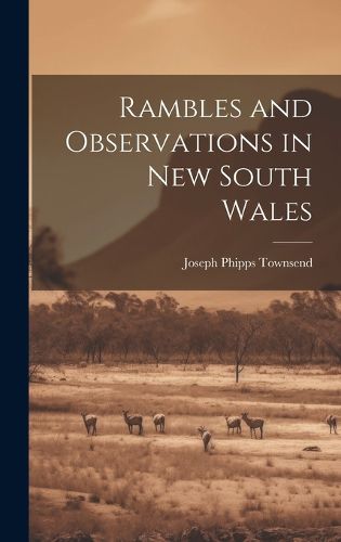 Cover image for Rambles and Observations in New South Wales