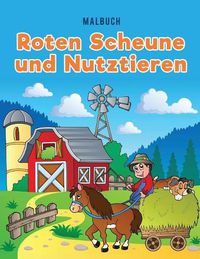 Cover image for Malbuch roten Scheune und Nutztieren