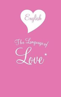 Cover image for English The Language of Love