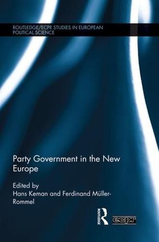 Cover image for Party Government in the New Europe