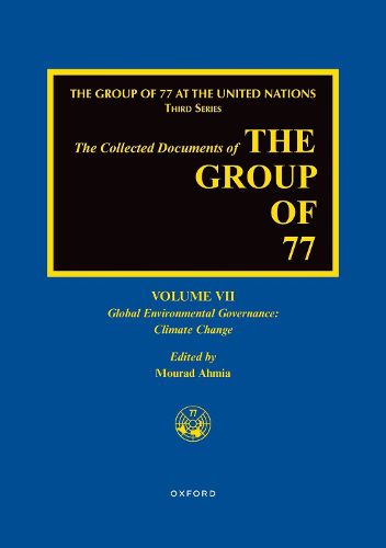 Cover image for The Collected Documents of the Group of 77, Volume VII