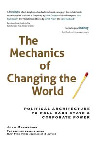 Cover image for The Mechanics of Changing the World