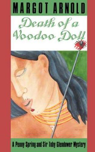 Cover image for Death of a Voodoo Doll: A Penny Spring and Sir Toby Glendower Mystery