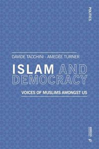 Cover image for Islam and Democracy: Voices of Muslims amongst us