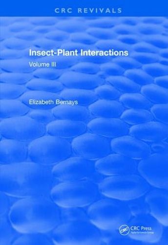 Cover image for Insect-Plant Interactions: Volume III