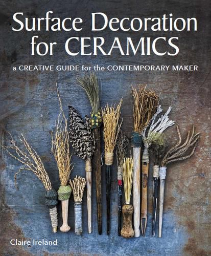 Cover image for Surface Decorations for Ceramics: A Creative Guide for the Contemporary Maker