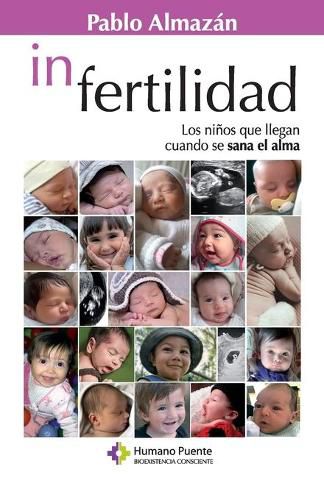 Cover image for In Fertilidad: Los ninos que llegan cuando se sana el alma