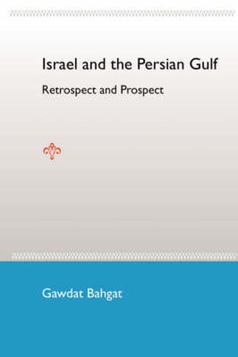 Cover image for Israel And The Persian Gulf: Retrospect And Prospect