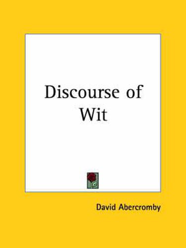 Cover image for Discourse of Wit (1685)