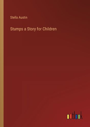 Cover image for Stumps a Story for Children